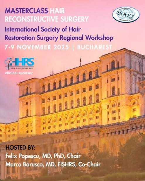 Masterclass “Hair Reconstructive Surgery” – ISHRS approved workshop November 7–9, 2025, Bucharest, Romania